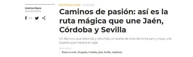 Caminos de Pasión en Revista Conde Nast Traveler: así es la ruta mágica que une Jaén, Córdoba y Sevilla