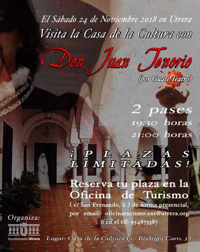 Visita la Casa de la Cultura de Utrera con Don Juan Tenorio