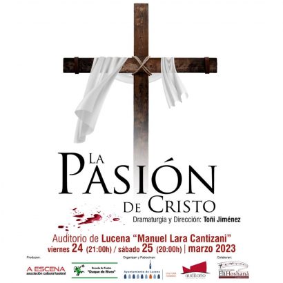 Representación &#8216;La Pasión de Cristo&#8217;, Lucena
