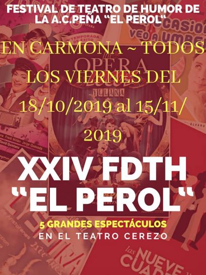 XXIV Festival de Teatro de Humor «El Perol», Carmona
